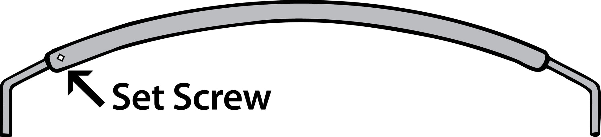 Diagram of a curved metal bow assembly with an arrow pointing to a small fastener labeled “Set Screw.”